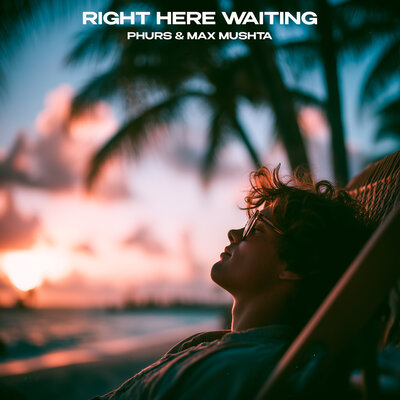 PHURS & Max Mushta - Right Here Waiting