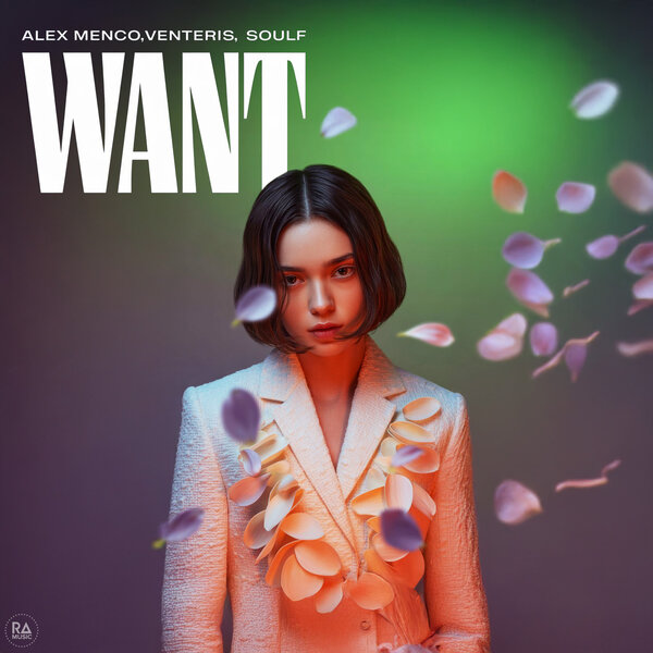 Alex Menco & Venteris & SOULF - Want